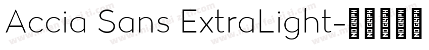 Accia Sans ExtraLight字体转换